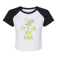 It's In My Dna Passionate Tennis Player Quote Raglan Crop Top | Artistshot