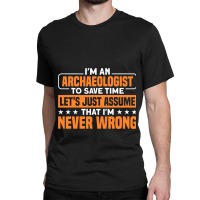 Dinosaur Excavation Archaeology Tools Anthropology Classic T-shirt | Artistshot