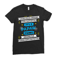 It's A Papaw Thing Ladies Fitted T-shirt | Artistshot