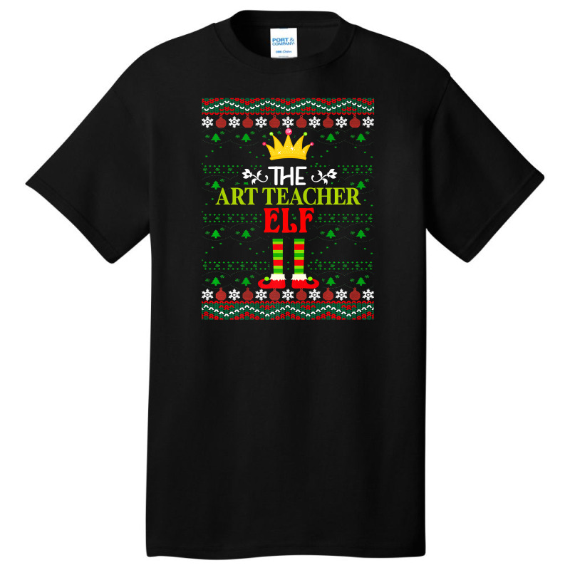 The Art Teacher Elf Ugly Matching Christmas Premium T Shirt Basic T-shirt by Saiful_Siddique | Artistshot