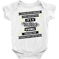 It's A Pawpaw Thing Baby Bodysuit | Artistshot