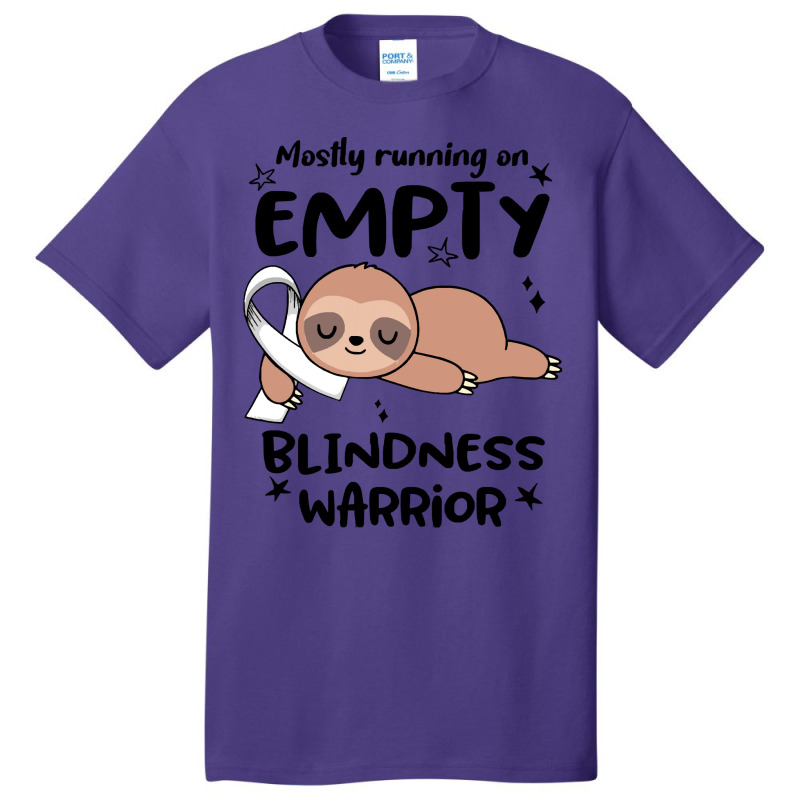 Blindness Awareness T Shirtmostly Running On Empty Blindness Warrior T Basic T-shirt by orangesagreement | Artistshot