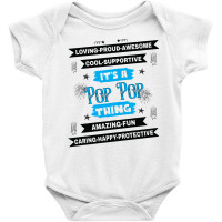 It's A Pop Pop Thing Baby Bodysuit | Artistshot