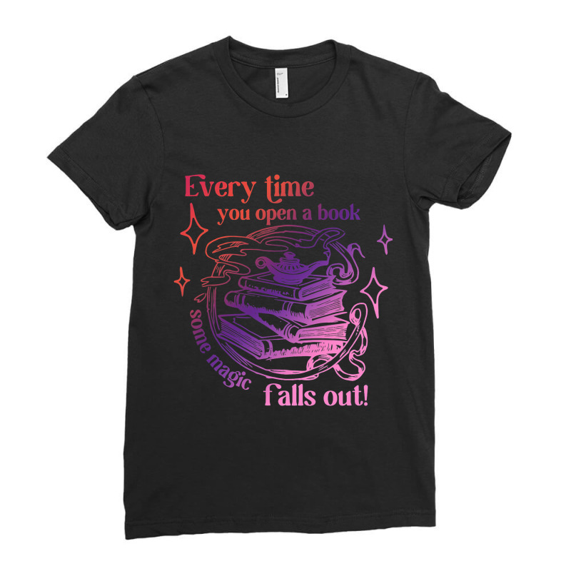 Every Time You Open A Book Some Magic Falls Out Bo Ladies Fitted T-Shirt by ClementePare | Artistshot