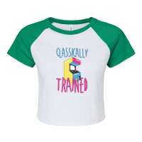 Classically Trained Arcade Game Video Game Gifts Raglan Crop Top | Artistshot