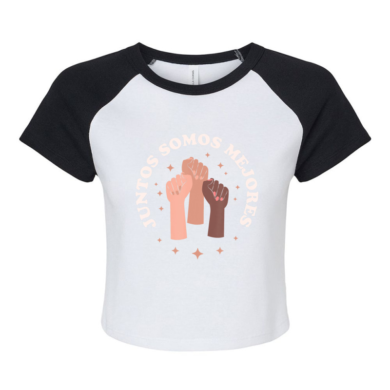 Juntos Somos Mejores Bilingual Spanish Teacher Melanin Raglan Crop Top by cm-arts | Artistshot