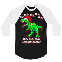 Funny Fa Ra Rawr Christmas Holiday Trex Santa Dino 3/4 Sleeve Shirt | Artistshot