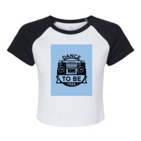 Dance To Be Free (royal Blue) Raglan Crop Top | Artistshot