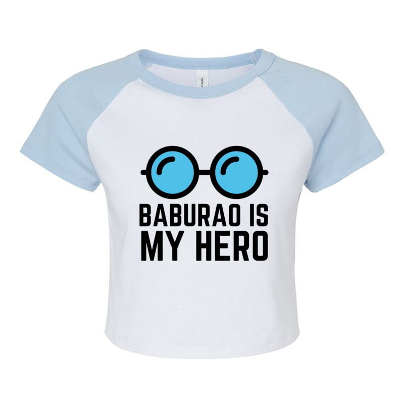 Baburao Is My Hero Raglan Crop Top by cm-arts | Artistshot