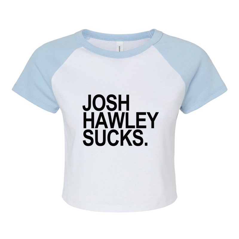 Josh Hawley Sucks - Black 1 Raglan Crop Top by cm-arts | Artistshot