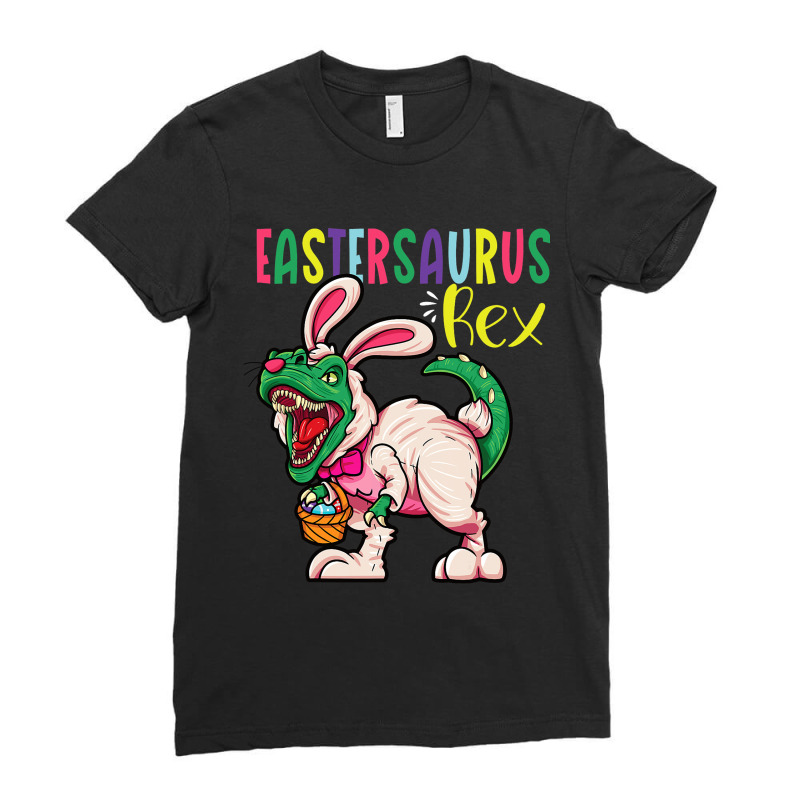 Eastersaurus Rex Dinosaur Easter Ears Easter Eggs Ladies Fitted T-shirt | Artistshot