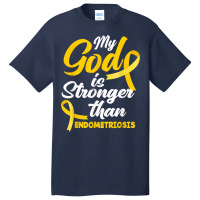 Endo Warrior My God Is Stronger Than Endometriosis Awareness T Shirt Basic T-shirt | Artistshot