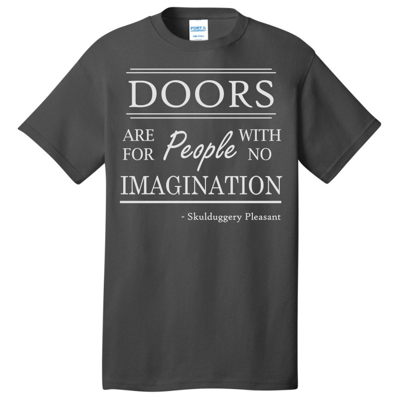 Doors Are For People My Favorite People Basic T-shirt by ArtistConner | Artistshot