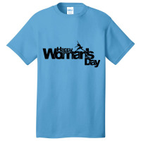 Woman's Day Basic T-shirt | Artistshot