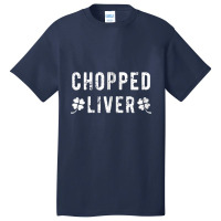 Chopped Liver St Patricks Day Irish Drinking Pun Zip Basic T-shirt | Artistshot