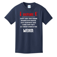 I Before E Funny Grammar English Teacher Weird Grammar T Shirt Basic Youth T-shirt | Artistshot