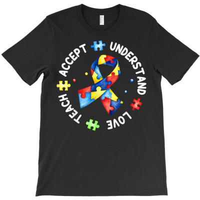 Teach Accept Understand Love Autism Awareness Puzzle Teacher T Shirt T-shirt Designed By Suarez Greenantonia
