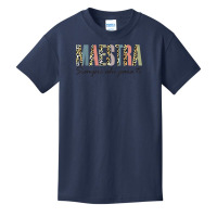 Maestra Siempre Ahí Para Ti Spanish Teacher Bilingue T Shirt Basic Youth T-shirt | Artistshot