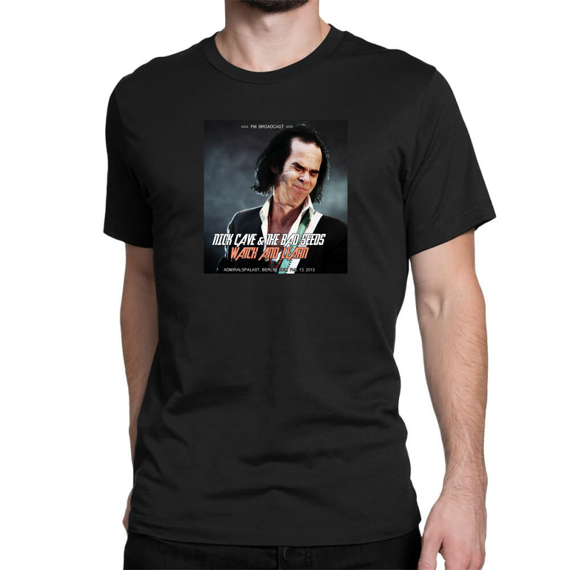 Nick Cave &  The Bad Seeds Classic T-shirt by matthewquayle890101 | Artistshot