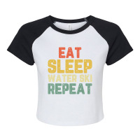 Eat Sleep Water Ski Repeat Skiing Skier Waterskiing Vintage Raglan Crop Top | Artistshot