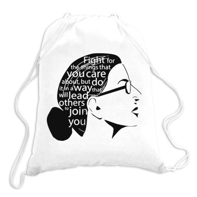 Fight For The Things You Care About Rbg Drawstring Bags Designed By Tht