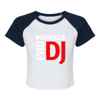 Pioneer Dj Pro Raglan Crop Top | Artistshot