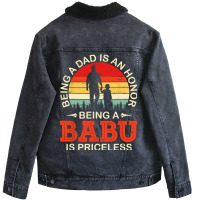 Being A Dad Is An Honor Being A Babu Is Priceless  Unisex Sherpa-lined Denim Jacket | Artistshot