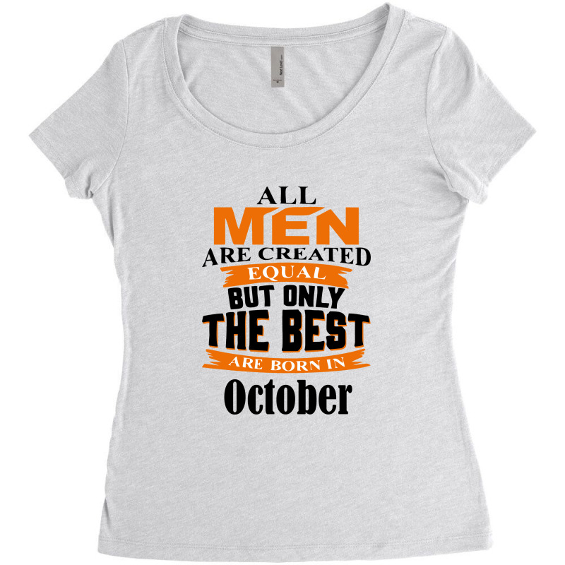 All Men Are Created (october) Women's Triblend Scoop T-shirt by titovila | Artistshot