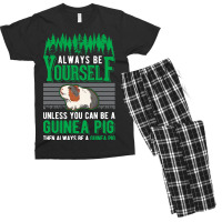 Always Be Yourself Unless You Can Be A Guinea Pig  Men's T-shirt Pajama Set | Artistshot