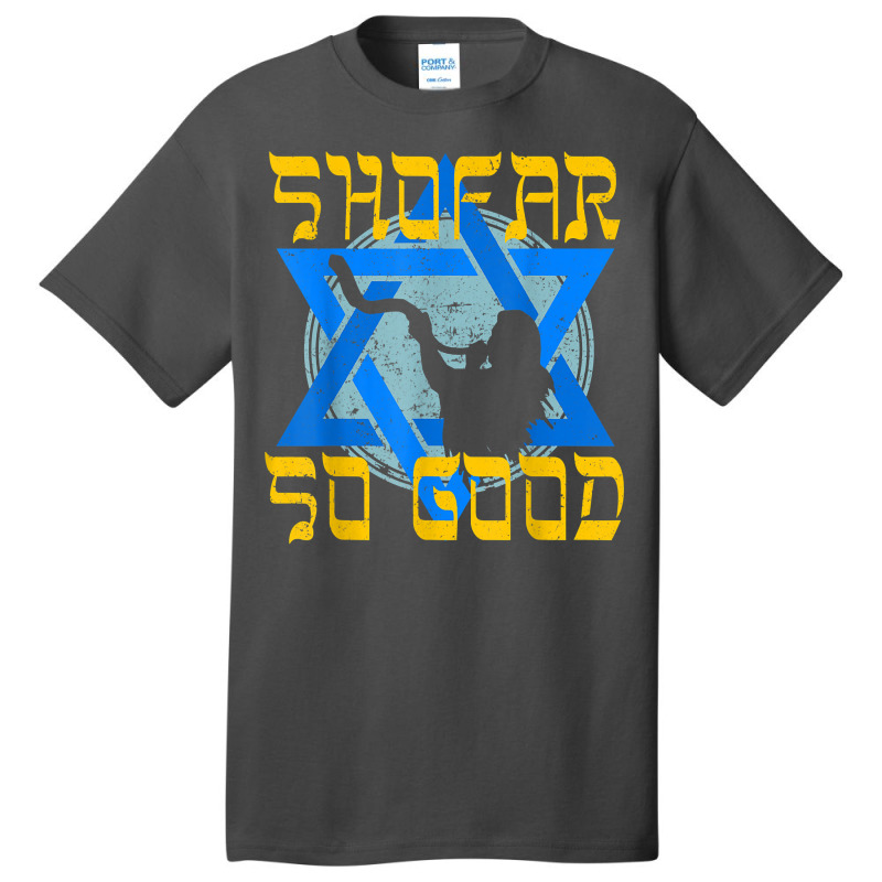 Shofar So Good Shirt Rosh Hashanah Jewish New Year T Shirt Basic T-shirt | Artistshot