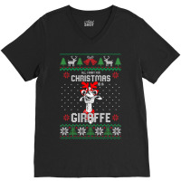 All I Want Christmas Is A Giraffe Reindeer Christm V-neck Tee | Artistshot