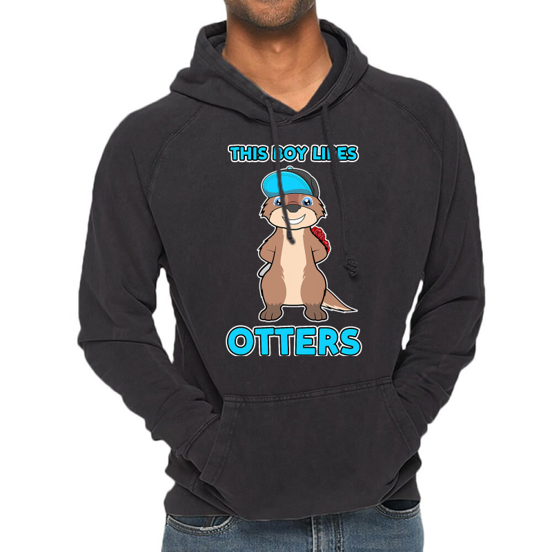 Boy Likes Otters Cool Quote Sea Otter Forest Anima Vintage Hoodie | Artistshot