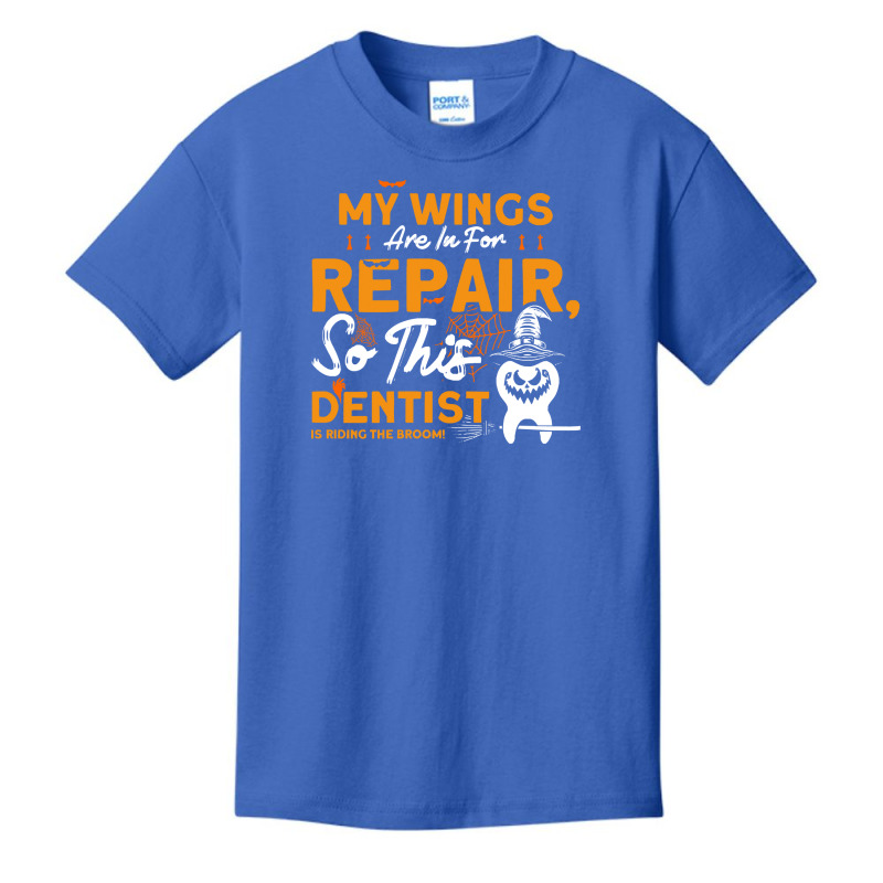 Dentist T  Shirt This Dentist Riding The Broom Dentist Halloween Costu Basic Youth T-shirt | Artistshot