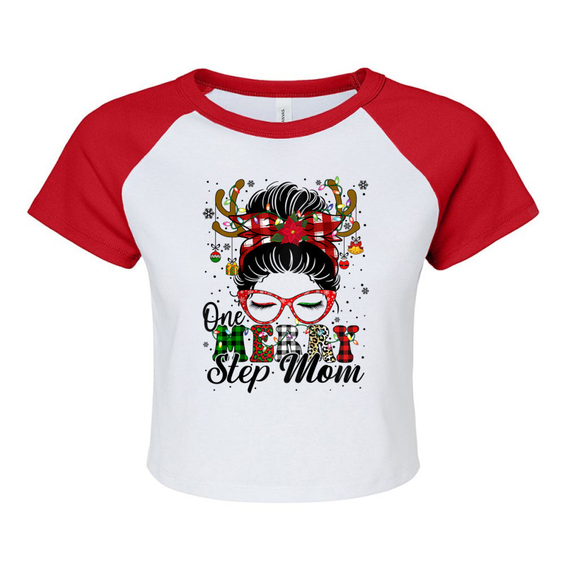 Womens One Merry Step Mom Messy Bun Christmas Family Xmas Pajamas Ragl Raglan Crop Top by cm-arts | Artistshot