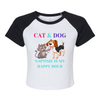 Cat And Dog Naptime Is My Happy Hour , Cat And Dog Love Raglan Crop Top | Artistshot