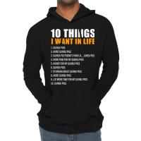 10 Things I Want In Life Guinea Pigs Men Woman Gui Lightweight Hoodie | Artistshot