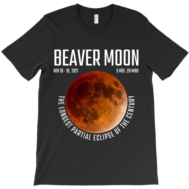 Beaver Moon The Longest Partial Lunar Eclipse T-Shirt by NariahPringle | Artistshot