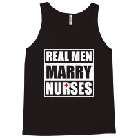 Real Men Marry Nurses Tank Top | Artistshot