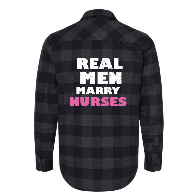 Real Men Marry Nurses 5 Flannel Shirt | Artistshot