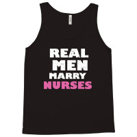 Real Men Marry Nurses 5 Tank Top | Artistshot