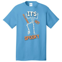 Halloween T  Shirt It's Halloween Get Spooky T  Shirt Basic T-shirt | Artistshot