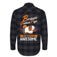 Because Guinea Pigs Are Freaking Awesome Guinea Pi Flannel Shirt | Artistshot