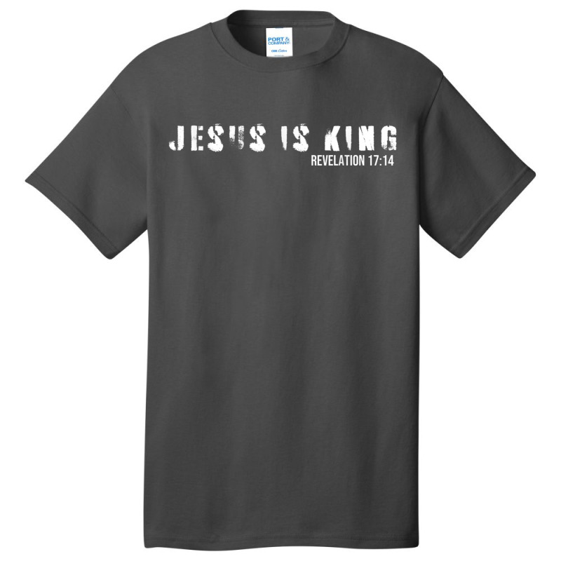 Jesus Is King Bible Verse Scripture Christian Animations Characters Basic T-shirt by Aria-Proctor | Artistshot