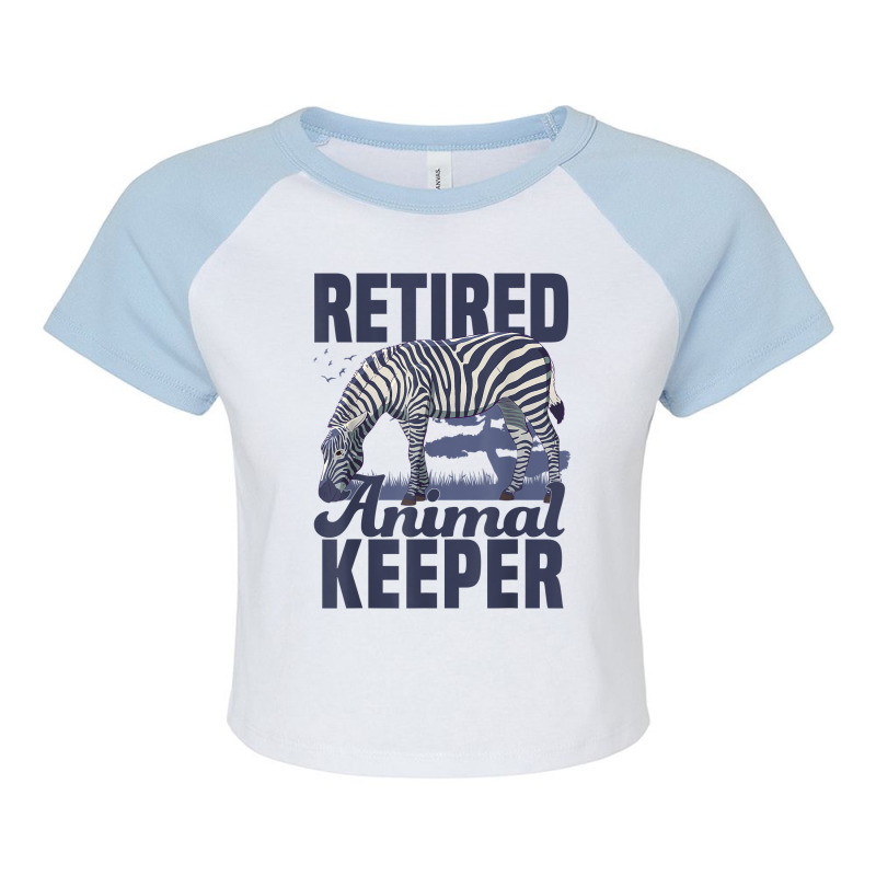 Retired Animal Keeper Animal Lover Zoologist Zoo Keeping T Shirt Raglan Crop Top by caneypga | Artistshot