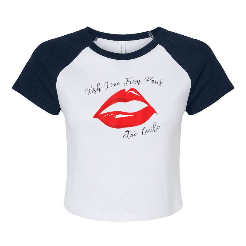 Ma Chérie Paris I Love Paris Eiffel Tower France T Shirt Raglan Crop Top by hin | Artistshot