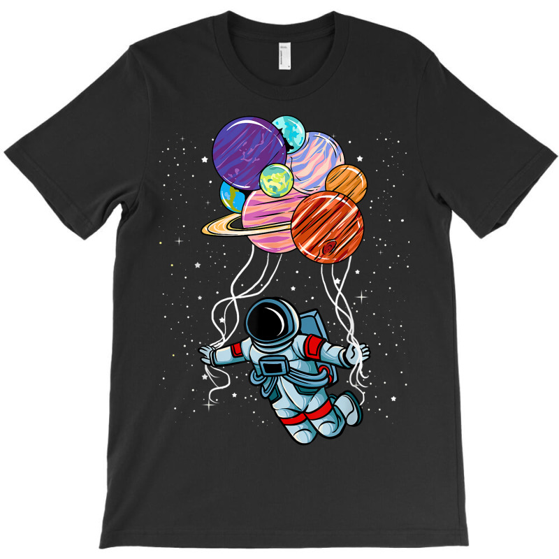 Astronaut Space Spaceman Moon Mars Planet Gift T-shirt | Artistshot