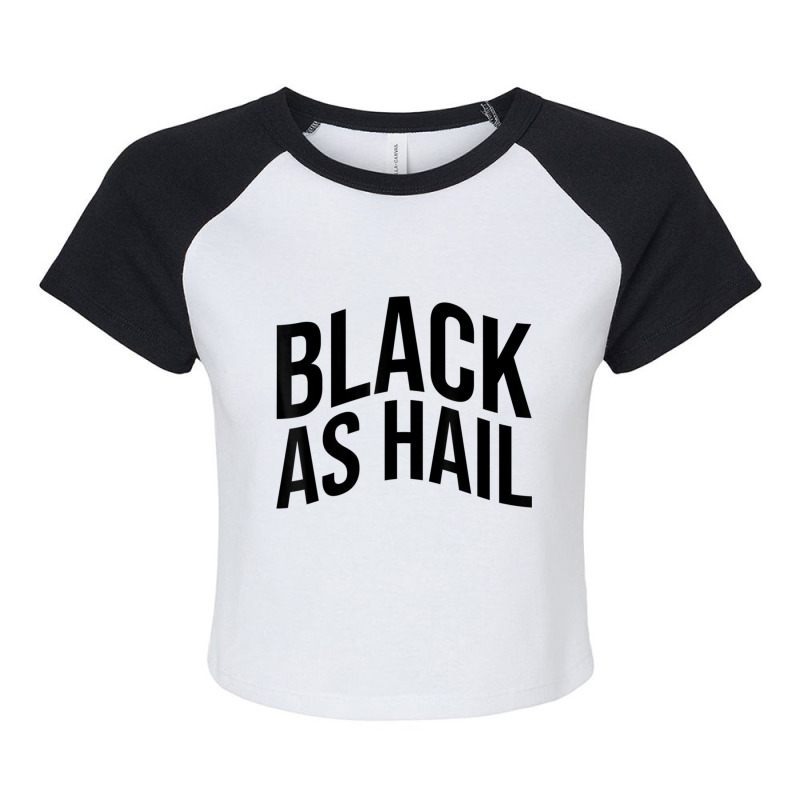 Black As Hail Michigan Raglan Crop Top by APRILHOLLARS | Artistshot