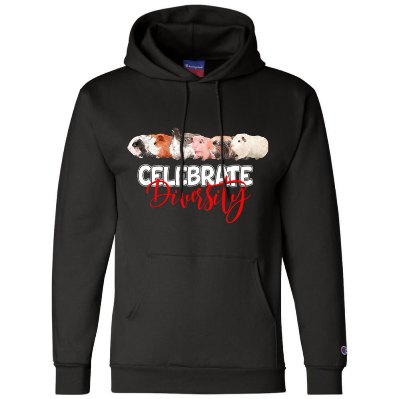 Celebrate Diversity Funny Guinea Pig Lovers Champion Hoodie | Artistshot