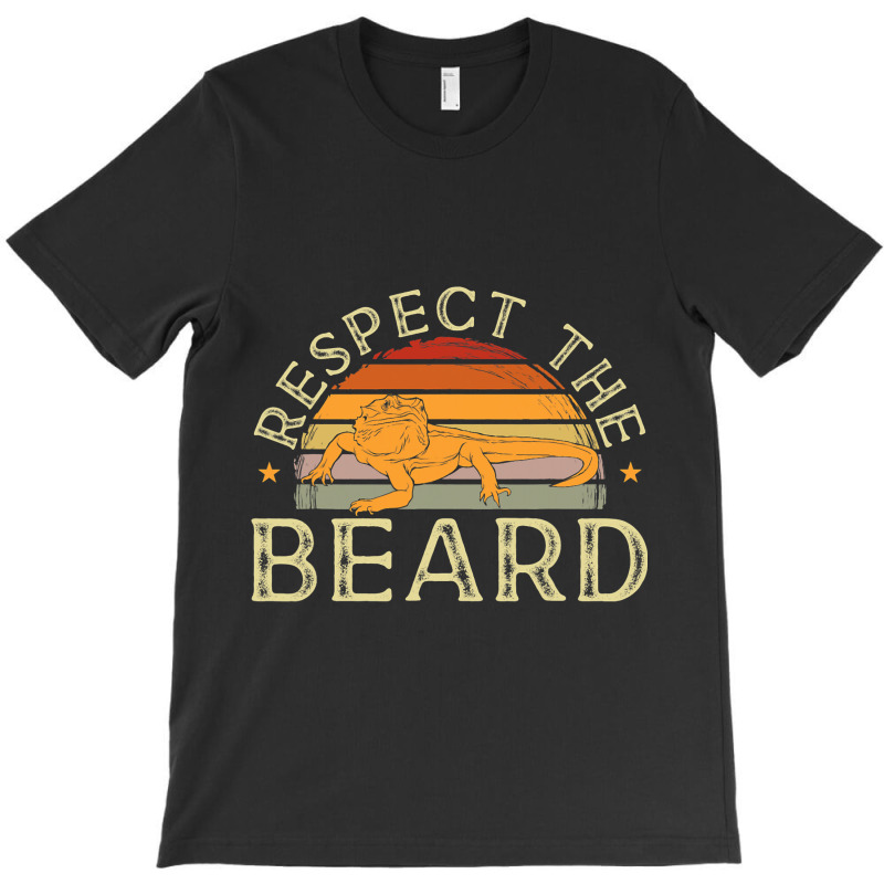 Bearded Dragon Funny Reptile Lizard Respect Th Bea T-shirt | Artistshot