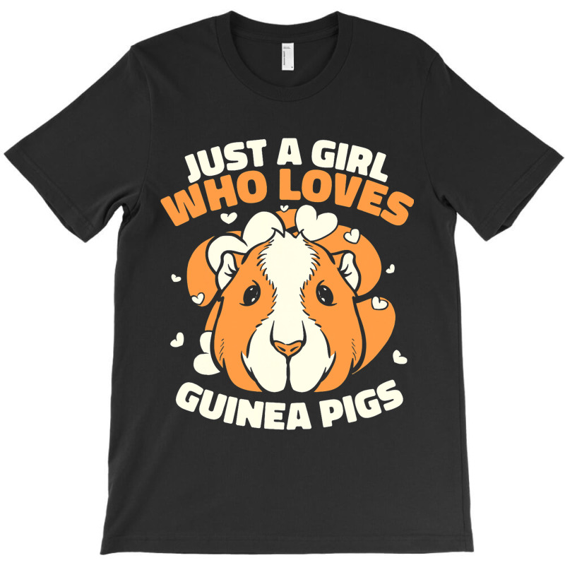 A Girl Who Lives Guinea Pigs Long Hair Guinea Pigs T-shirt | Artistshot